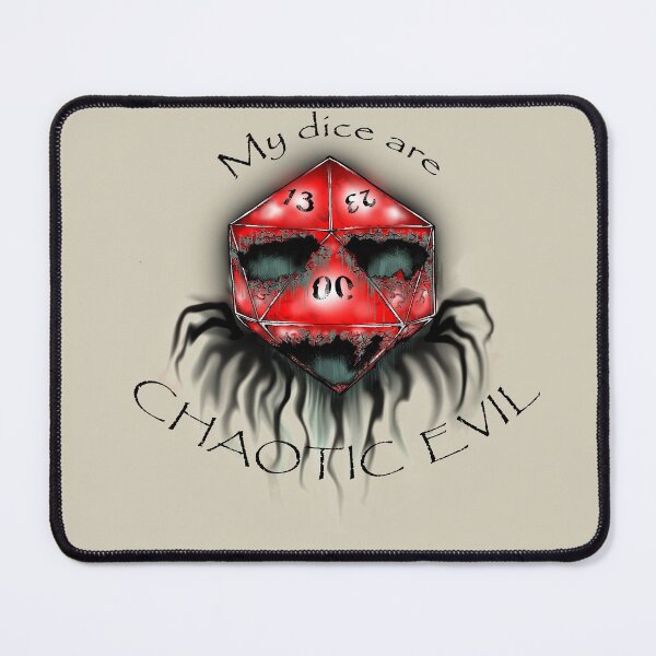 Item preview, My Dice are Chaotic Evil designed and sold by Geek Native .