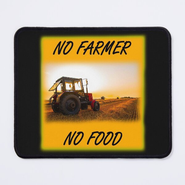 Item preview, No farmers, no food with tractor designed and sold by marosi.