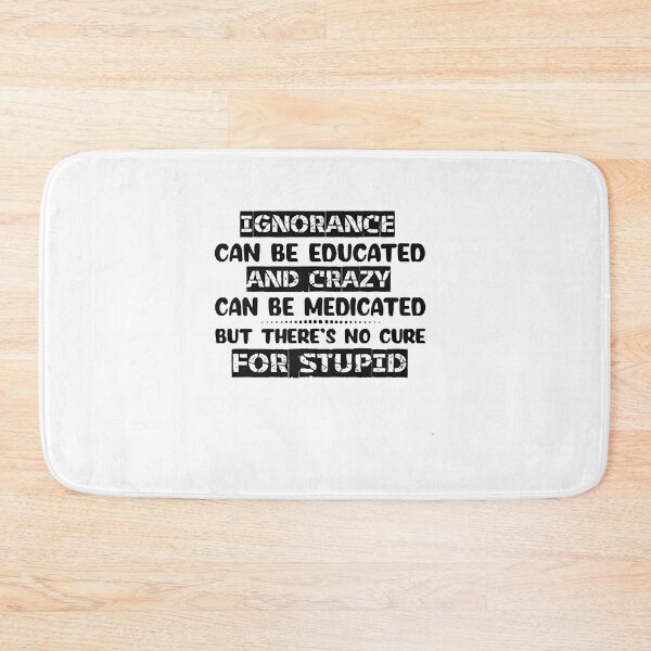 Item preview, Ignorance Can Be Educated designed and sold by Cora Mann.