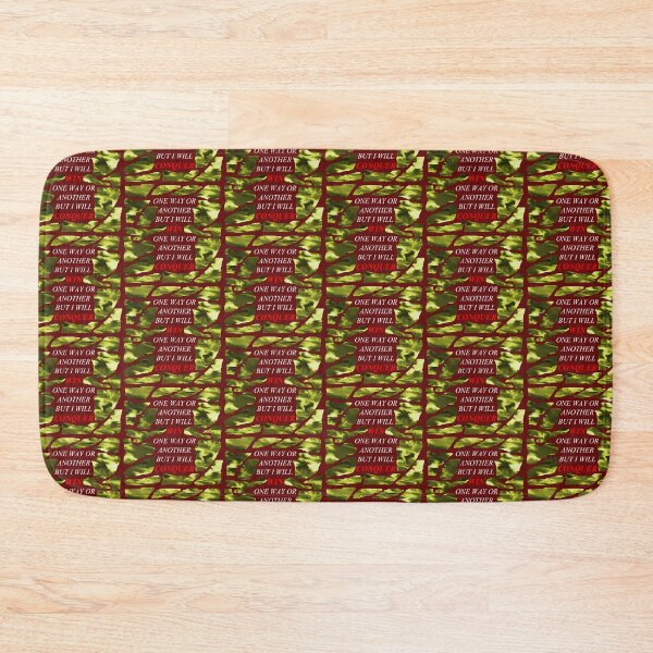 Item preview, One Way Or Another But I Will Win D77 designed and sold by SelfUpgrade.