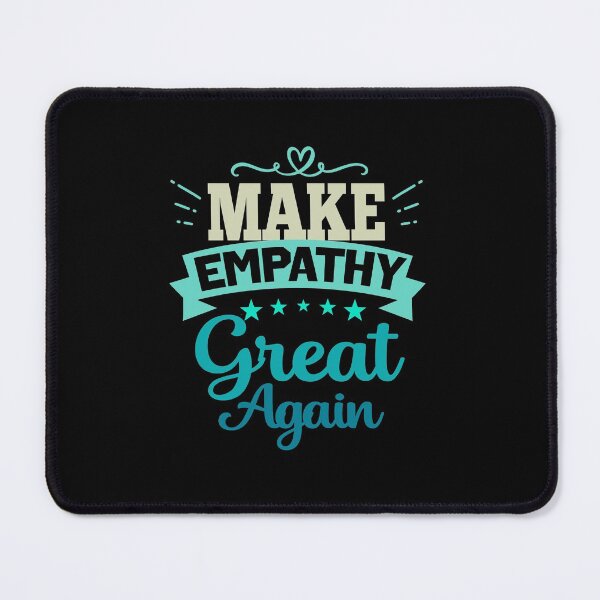 Item preview, Make empathy great again designed and sold by jacjac2121.