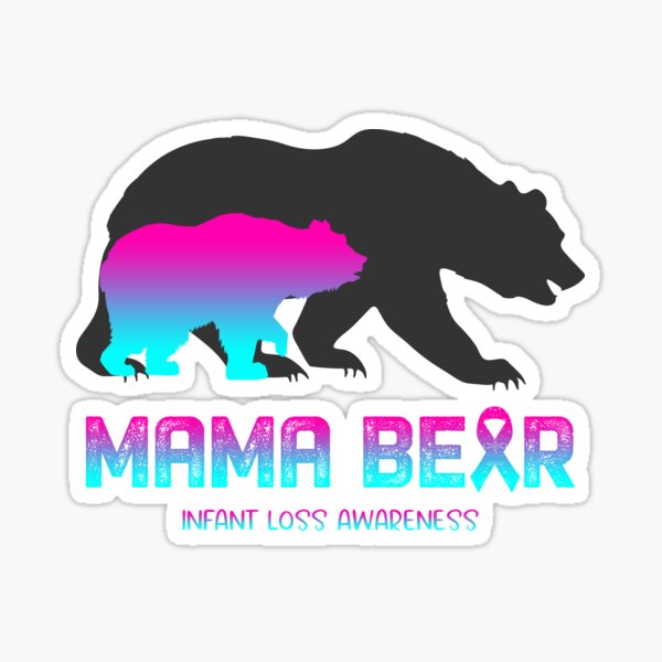 Item preview, Infant Loss Awareness Mama Bear Support Infant Loss designed and sold by Victormoratalla.