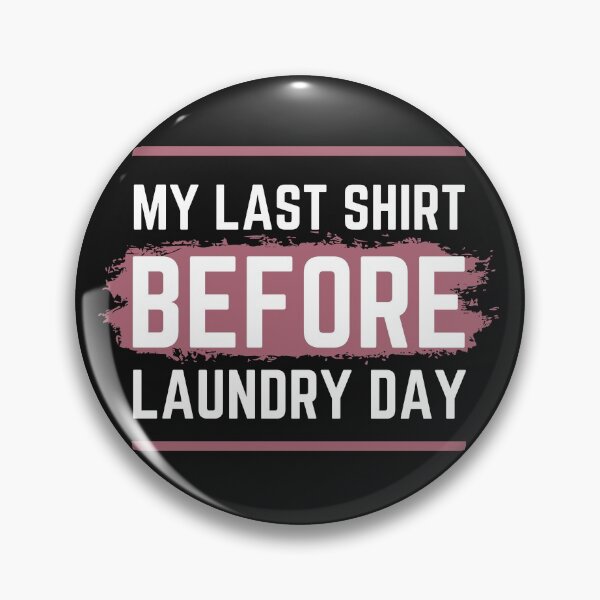 Item preview, before laundry day designed and sold by zadbey.