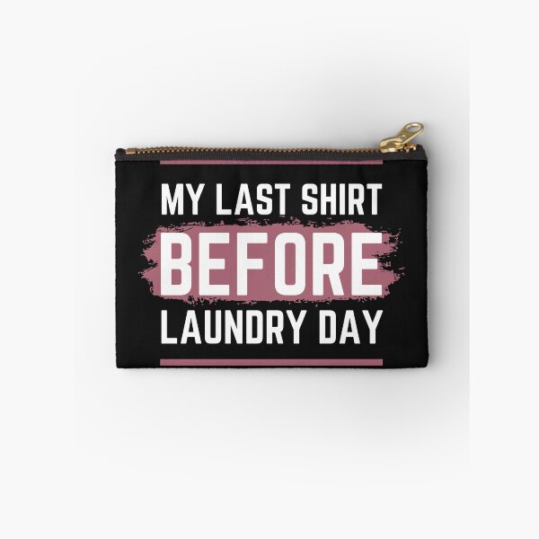 Item preview, before laundry day designed and sold by zadbey.