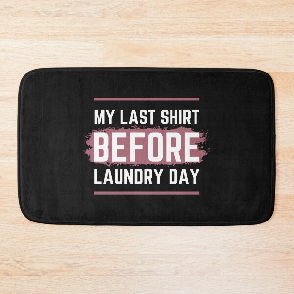 Item preview, before laundry day designed and sold by zadbey.