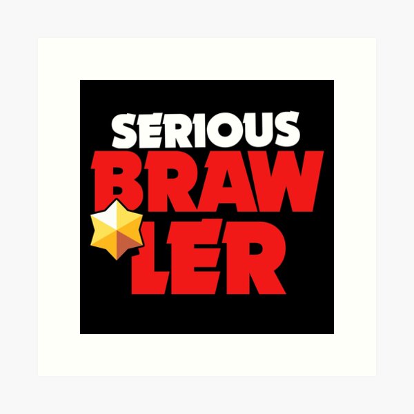 Ernster Schläger - Brawl Stars Kunstdruck