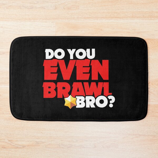 Item preview, Do you even brawl bro - Brawl Stars designed and sold by Store-Designify.