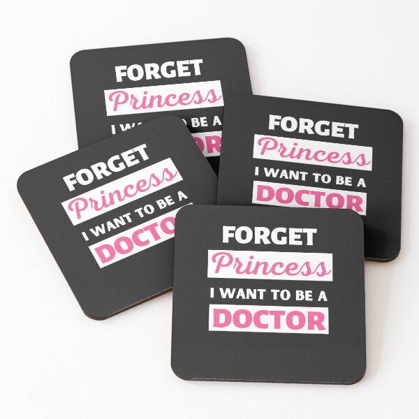 Item preview, Forget Princess I Want To Be A Doctor designed and sold by BhavyaBathla.