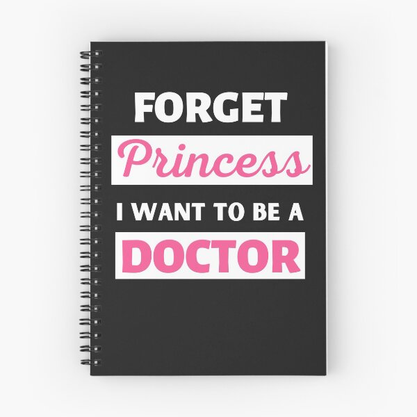 Item preview, Forget Princess I Want To Be A Doctor designed and sold by BhavyaBathla.