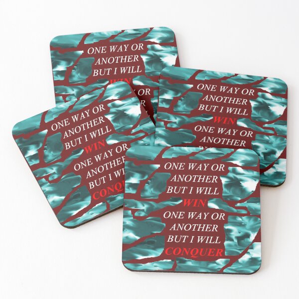 Item preview, One Way Or Another But I Will Win D78 designed and sold by SelfUpgrade.
