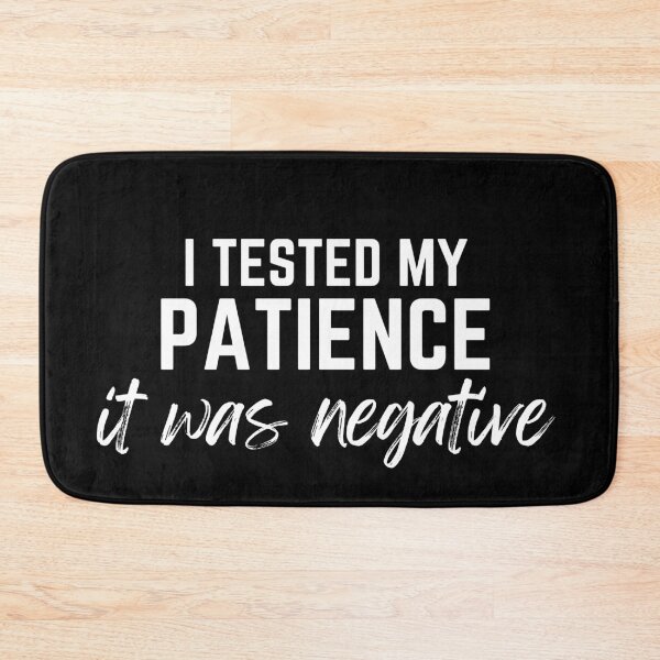 Item preview, I Tested My Patience, It Was Negative Funny Slogan Design designed and sold by Viral-Style.