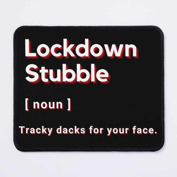 Item preview, Lockdown Stubble - Noun - Tracky dacks for your face. designed and sold by Artography Designs.