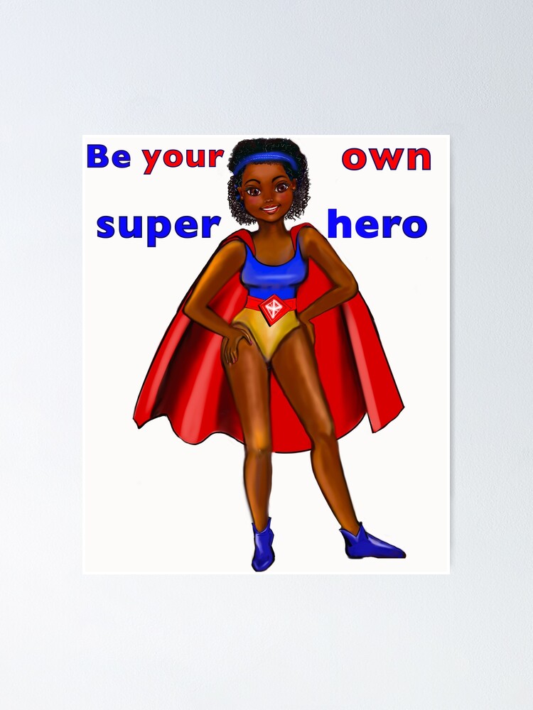 Be your own superhero - Black anime superhero girl with red cape