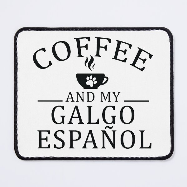 Item preview, Galgo Espanol Dog And Coffee designed and sold by woodesigner.