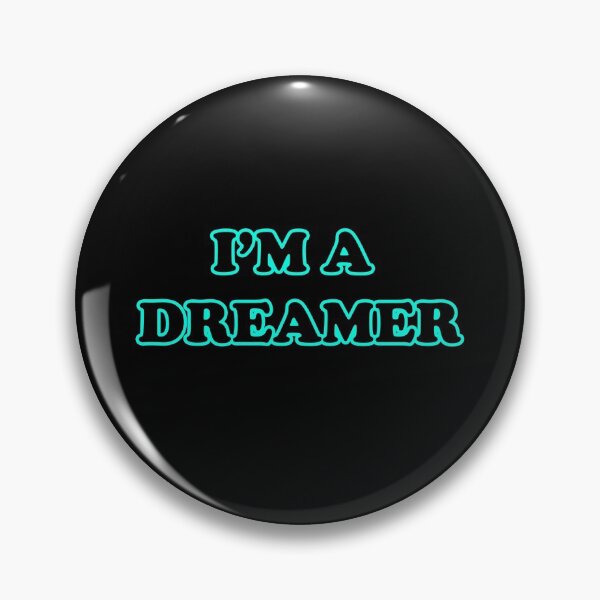 Item preview, I'm a Dreamer designed and sold by KheinJohn.