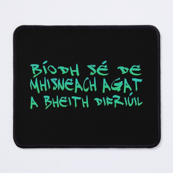 Item preview, Bíodh sá de mhisneach agat a bheith difriúil designed and sold by JockDove.