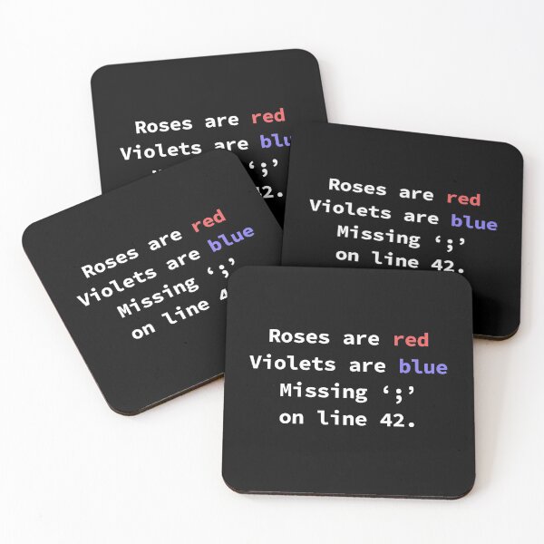 Item preview, Roses Are Red Violets Are Blue Missing Semicolon On Line 42. designed and sold by yoshra.
