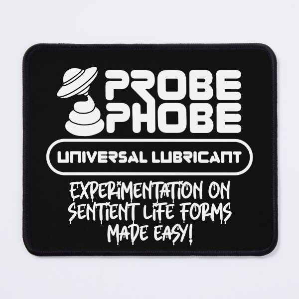 Item preview, ProbePhobe - Universal Lubricant for Alien Abductions designed and sold by robimerch.
