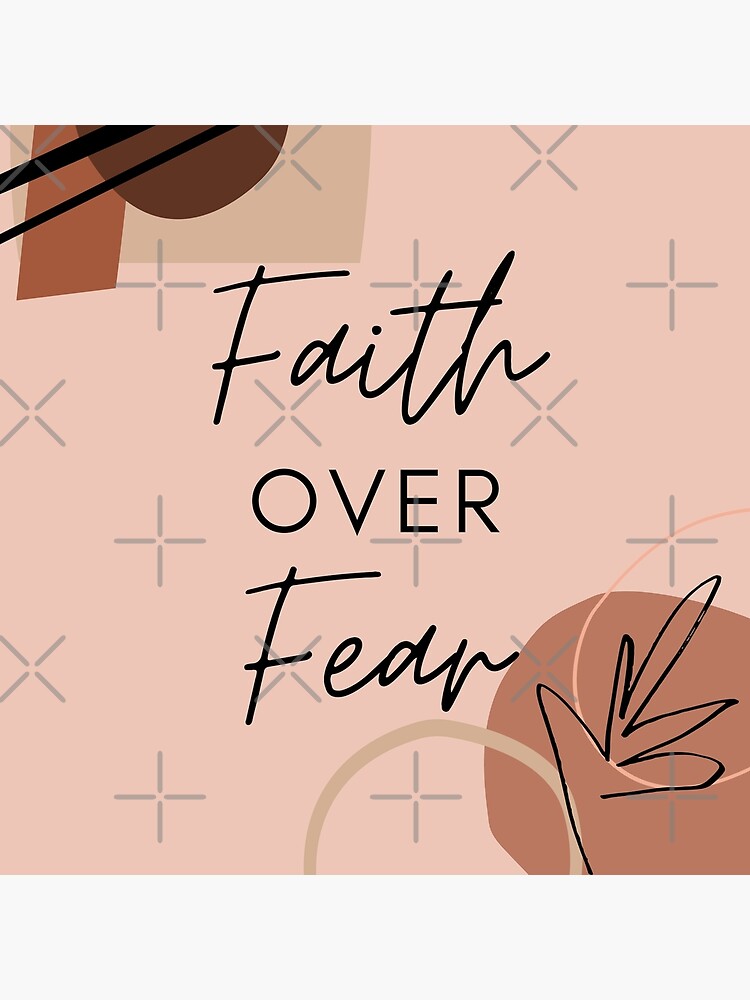 Faith Over Fear Typography Aesthetic Quotes Photographic Print For Sale By Colormazing Redbubble 8007