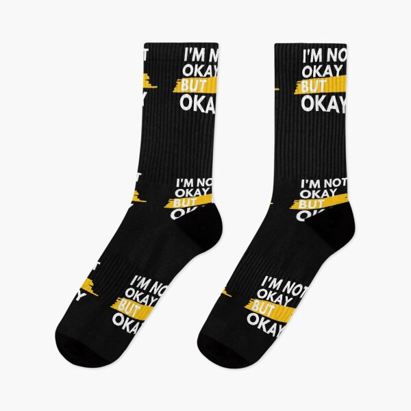 Item preview, I'm Not Okay But Okay designed and sold by IllustrT.