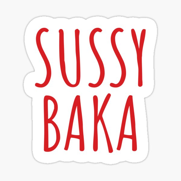 Ur tal um sussy baka engraçado sussy baka meme t camisa de algodão 6xl  dekus um sussy baka sussy significado sussy baka - AliExpress