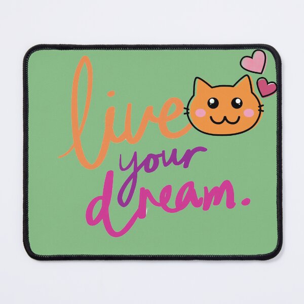 Item preview, LIVE YOUR DREAM designed and sold by ziiya1.