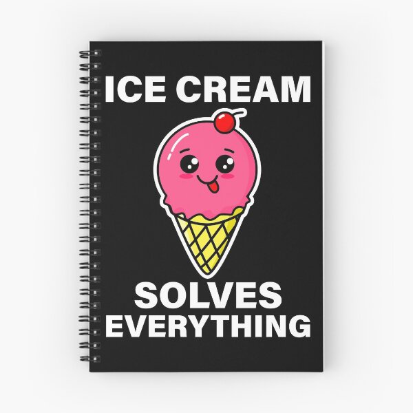 Item preview, Ice Cream Solves Everything designed and sold by vineeth.
