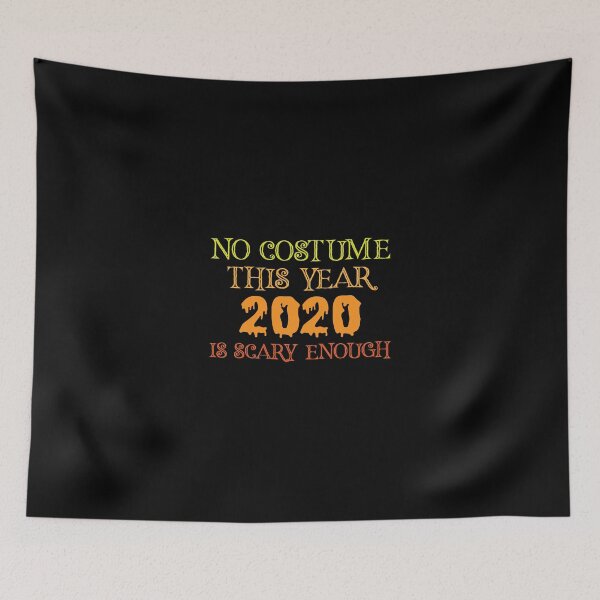 Item preview, No Costume This Year 2020 Is Scary Enough Funny Halloween designed and sold by azerbaija.
