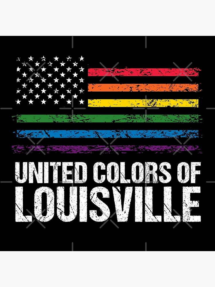 "Louisville LGBT USA Flag Pride From Louisville" Poster for Sale by