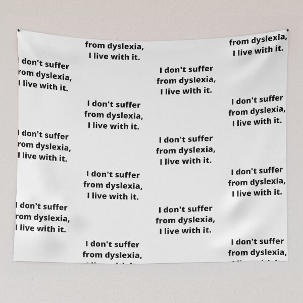 Item preview, I live with dyslexia  designed and sold by Thepoeticwine.