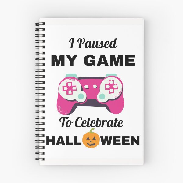 Item preview, I Paused My Game To Celebrate Halloween designed and sold by sid2020.