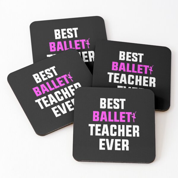 Item preview, BEST BALLET TEACHER EVER designed and sold by gooldenfish.