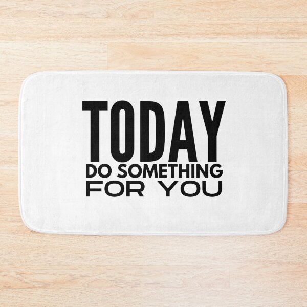 Item preview, TODAY DO SOMETHINK FOR YOU designed and sold by TThousand.