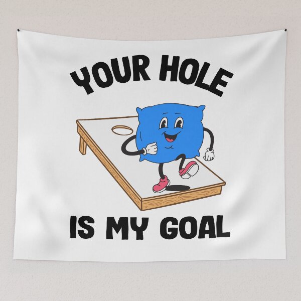 Item preview, Your Hole Is My Goal Corn Hole Bean Bag Sarcastic Cornhole designed and sold by Stronzi.