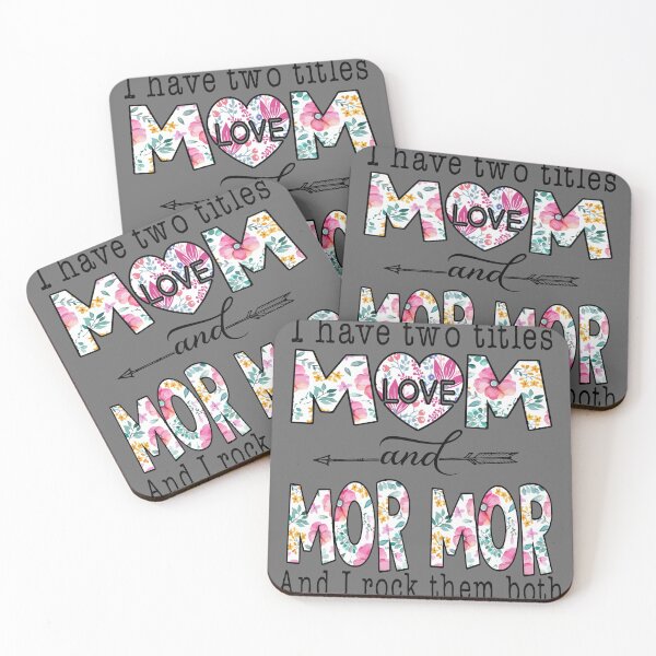Item preview, I Have Two Titles Mom And MOR MOR cute flowers gifts for Christmas, I, Have, Two, Titles, Mom, And, MOR, MOR, cute, flowers, gifts, for, Christmas designed and sold by Eliss3Lilly.