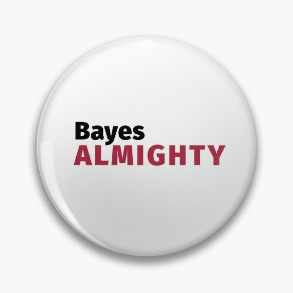 Item preview, Bayes Almighty designed and sold by HoomannLabs.