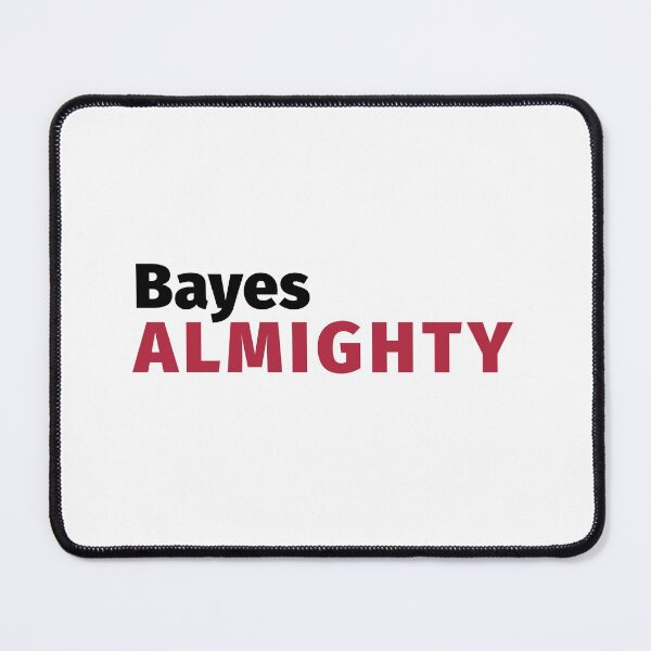 Item preview, Bayes Almighty designed and sold by HoomannLabs.
