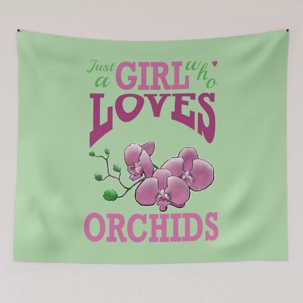 Item preview, Just a girl who loves orchids designed and sold by weilertsen.