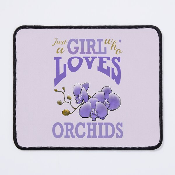 Item preview, Just a girl who loves orchids designed and sold by weilertsen.
