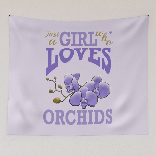 Item preview, Just a girl who loves orchids designed and sold by weilertsen.