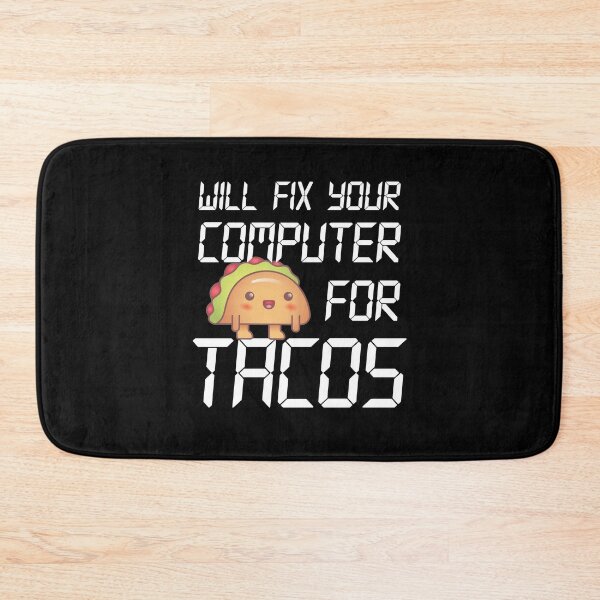 Item preview, Will fix computer for tacos. designed and sold by plussorn.