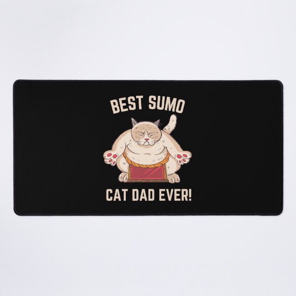 Item preview, Best Sumo Cat Dad Ever designed and sold by Windmill Wildflowers.