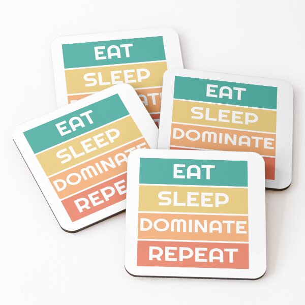 Item preview, Eat sleep dominate repeat designed and sold by Marouane TM.
