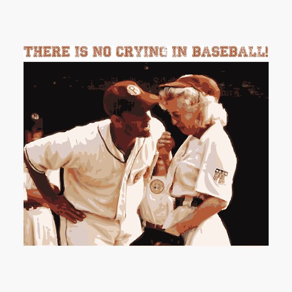 No Crying in Baseball Photographic Print