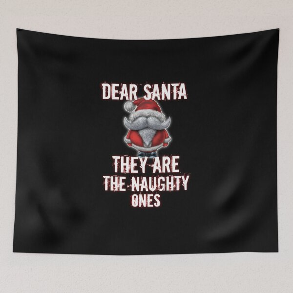 Item preview, Dear Santa They Are The Naughty Ones designed and sold by StoreRahhal.
