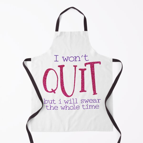 Item preview, I won't quit but I will swear the whole time designed and sold by PeachesMommy.