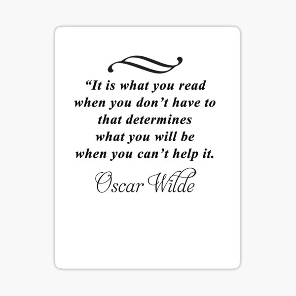 Item preview, Oscar Wilde-what you read when you don't have to designed and sold by Deborah Smith.