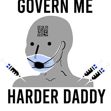 Govern Me Harder Daddy NPC MEME Go Outside Today Car Bumper Vinyl Sticker  Decal