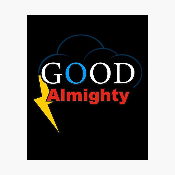 Good Almighty or Good God Almighty (play on words) | Logo-Type Design with Clouds and Lightning Photographic Print