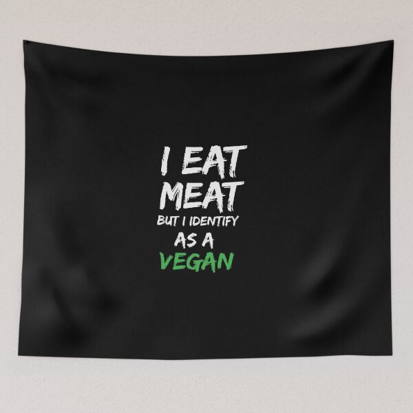 Item preview, i eat meat but i identify as a vegan, vegan protein powder, vegan snacks, vegan food, vegan gifts designed and sold by adjamine.